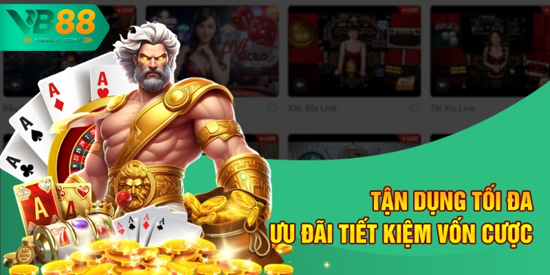 Chơi Nổ Hũ Miễn Phí iOS - Săn Kho Báu Cùng VB88 4 Tận dụng tối đa ưu đãi tiết kiệm vốn cược